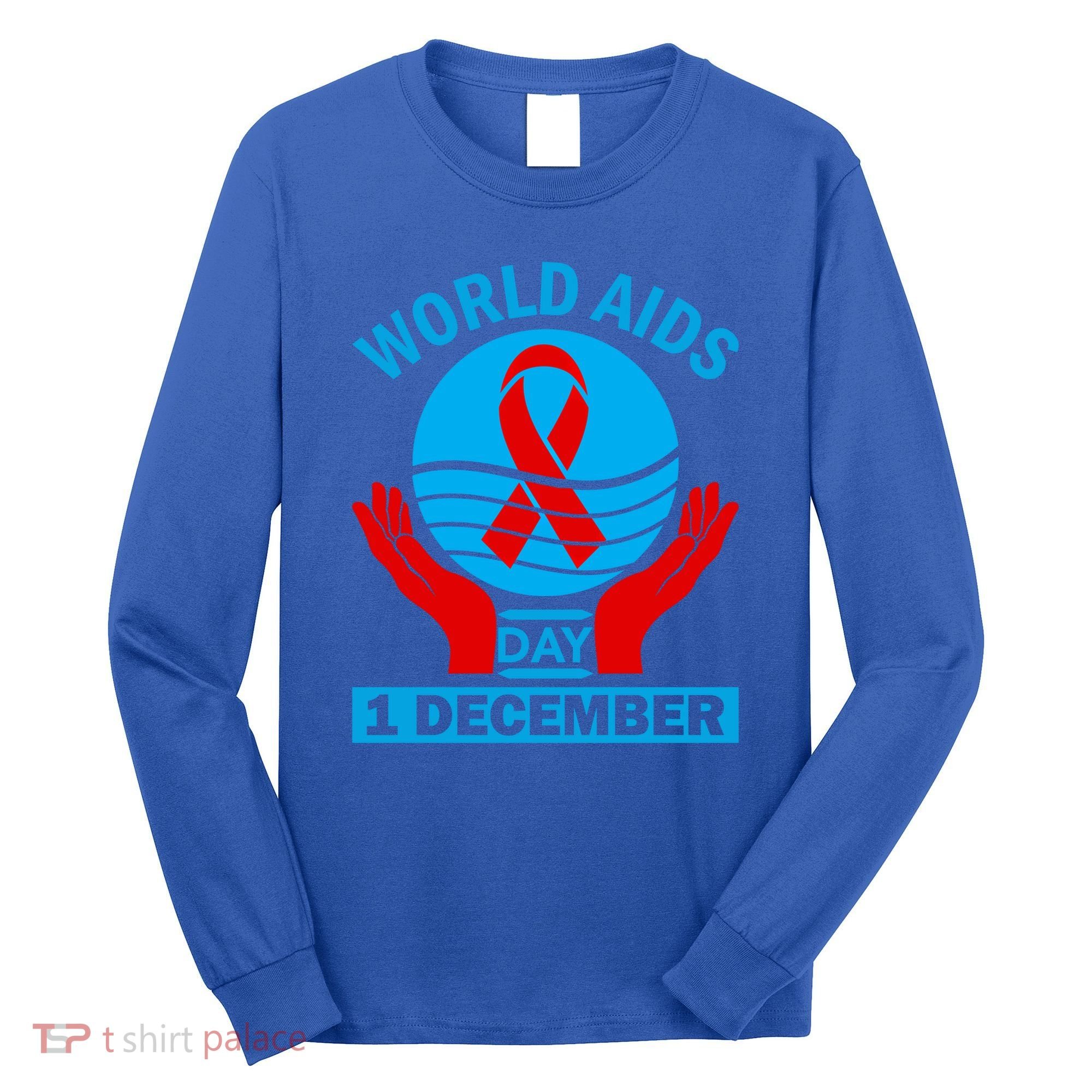 1 Dec Red Ribbon Day Support For World Aids Day Awareness Cute Gift Long Sleeve Shirt