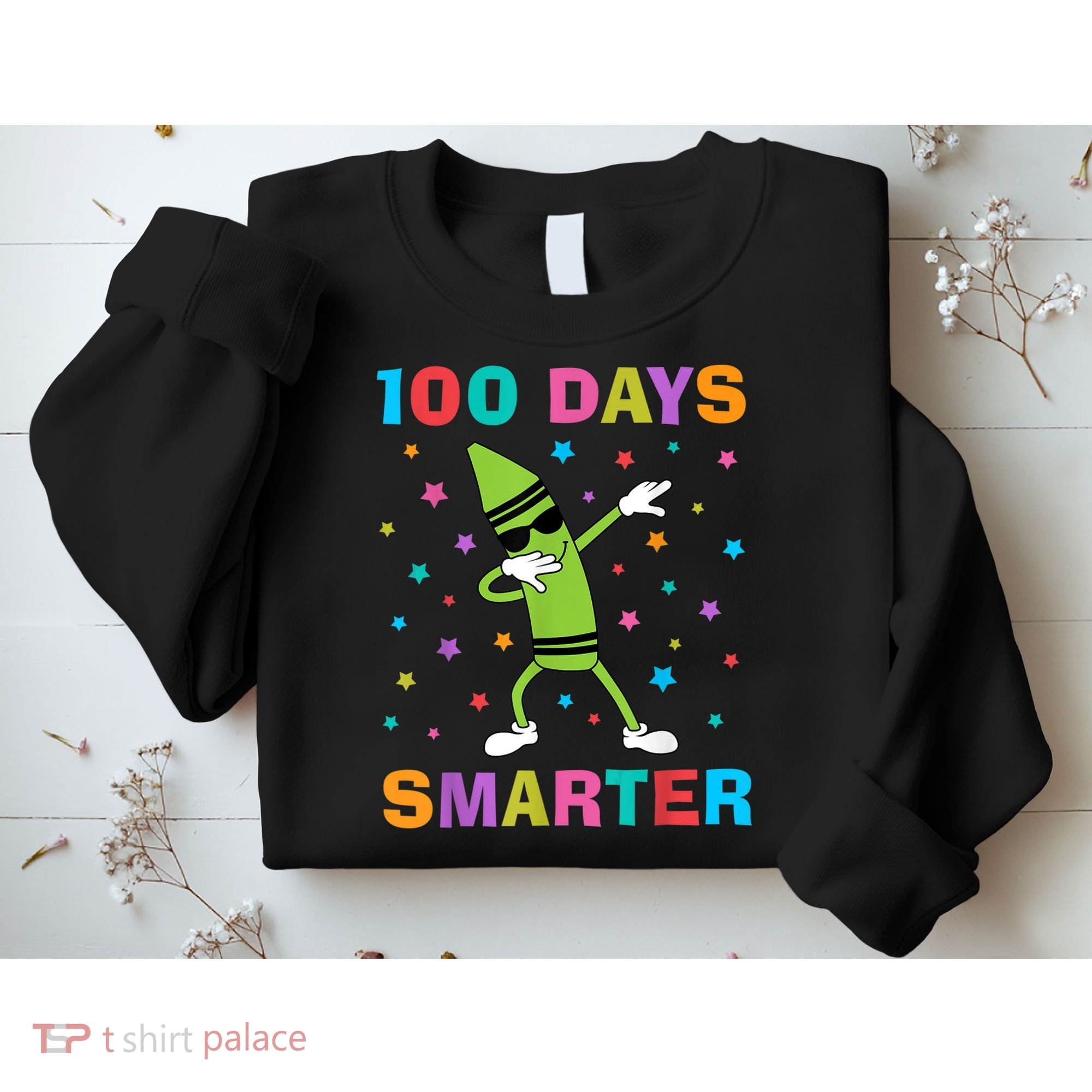 100 Days Smarter 100th Day of School Dabbing Crayon Sweatshirt