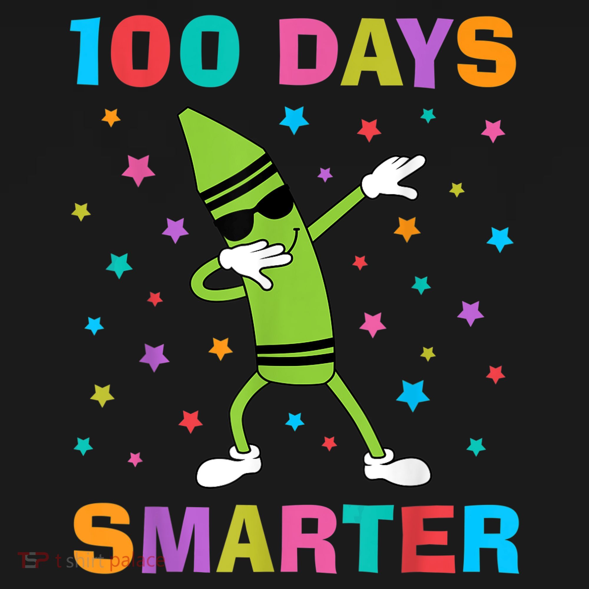 100 Days Smarter 100th Day of School Dabbing Crayon T-Shirt