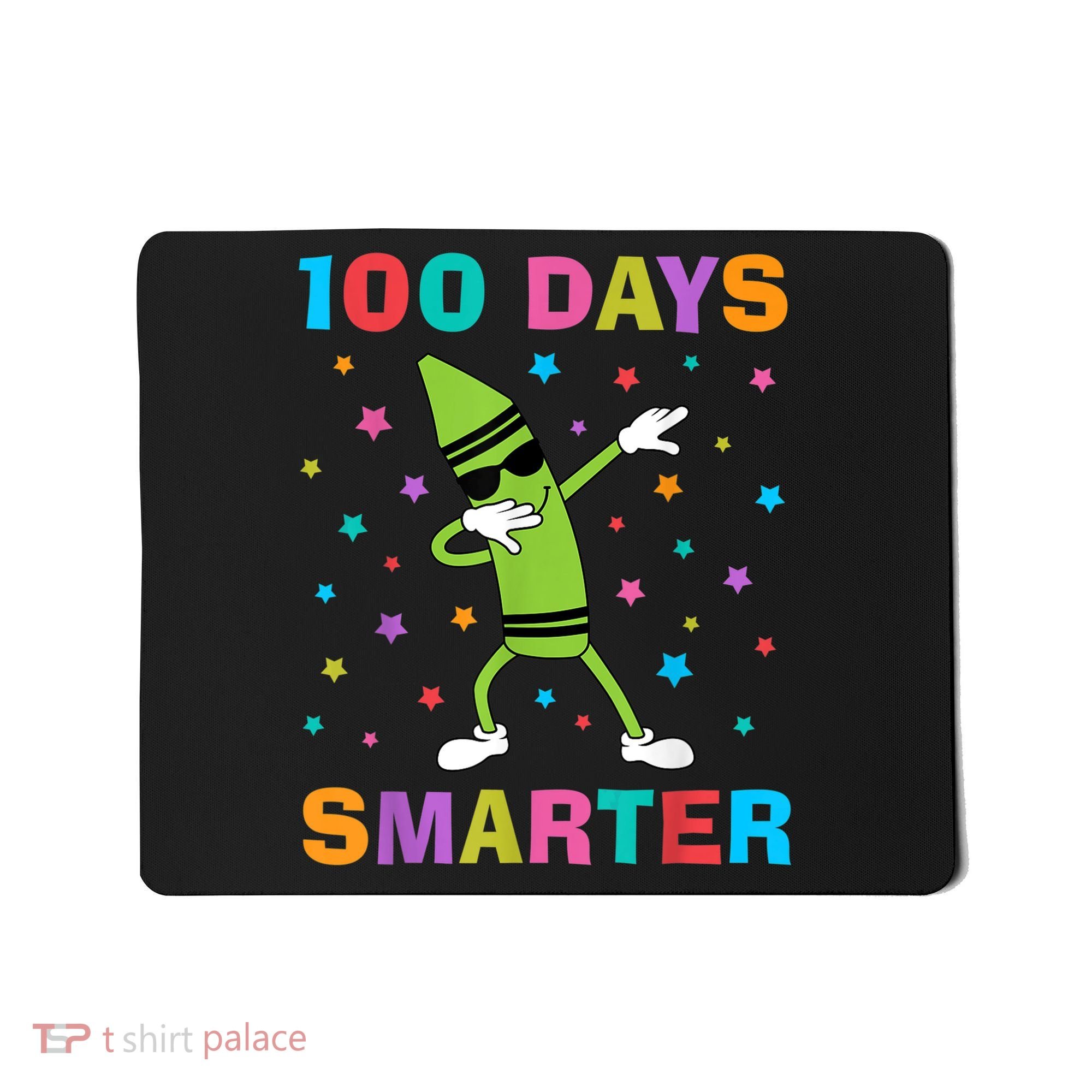 100 Days Smarter 100th Day of School Dabbing Crayon Mousepad
