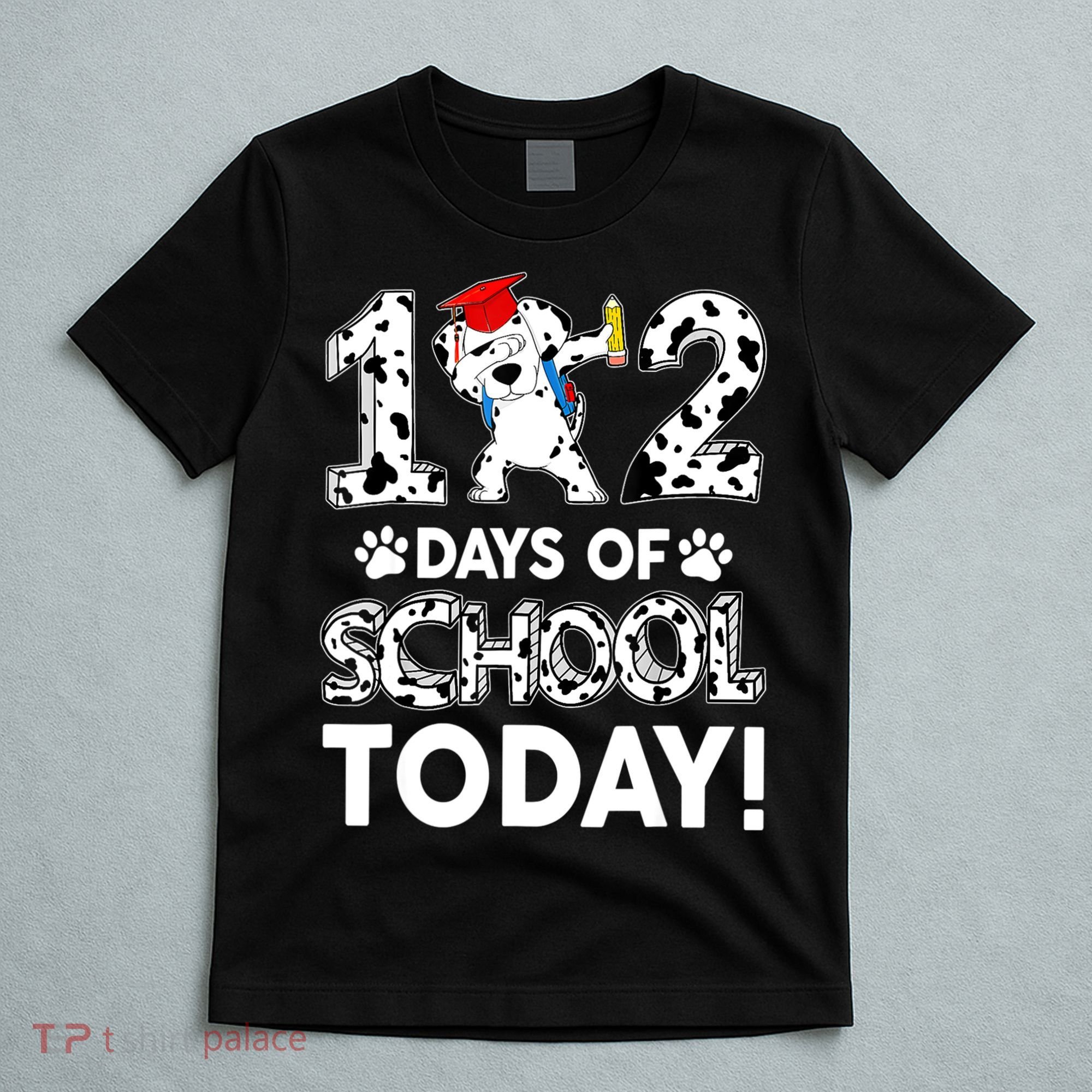 102 Days School Today 101 Days Smarter Dalmatian Dog Lovers T-Shirt