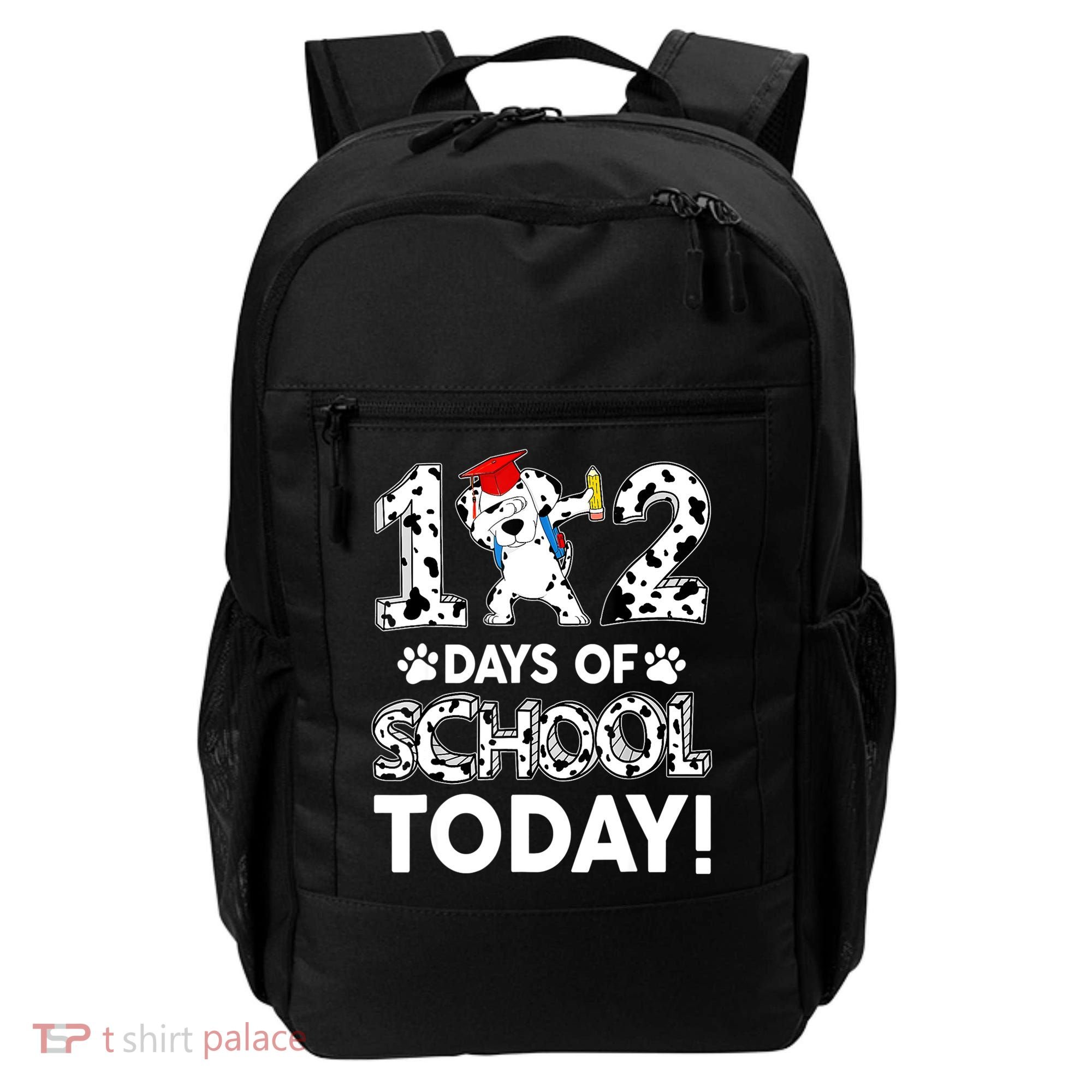 102 Days School Today 101 Days Smarter Dalmatian Dog Lovers Backpack