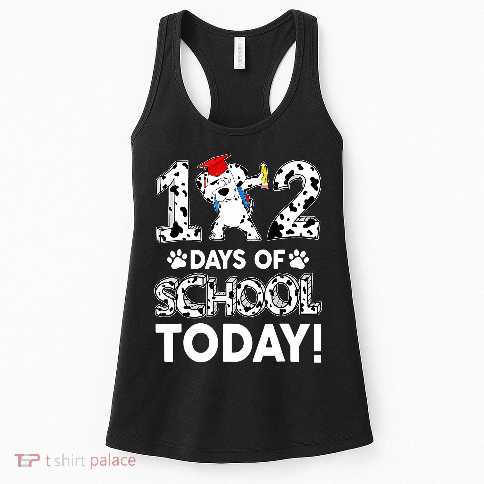 102 Days School Today 101 Days Smarter Dalmatian Dog Lovers Women's Tank Top