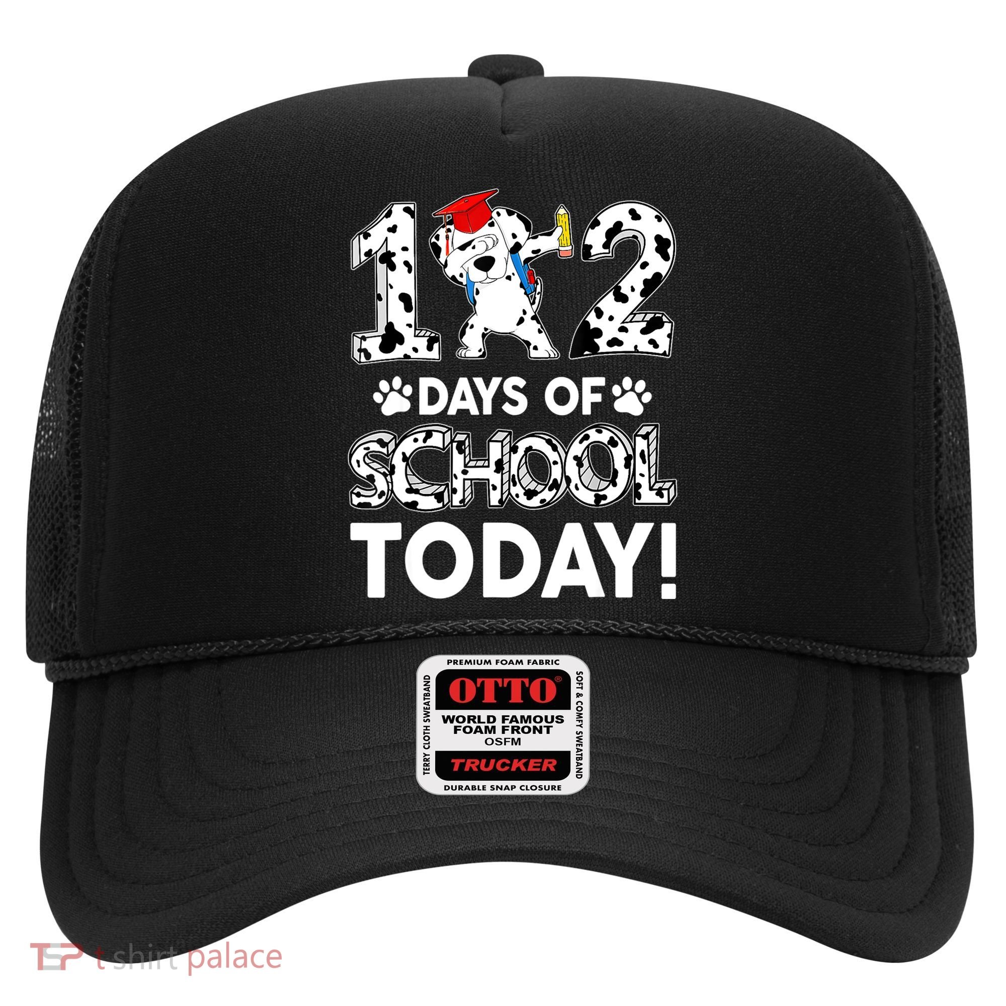 102 Days School Today 101 Days Smarter Dalmatian Dog Lovers Hat