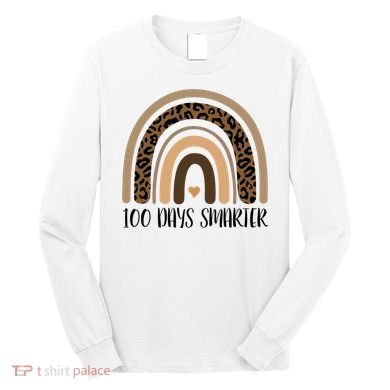 100 Days Smarter 100th Day Of School Long Sleeve Shirt
