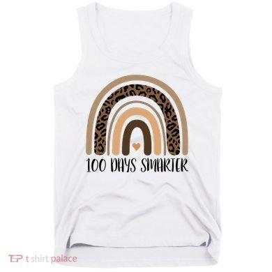 100 Days Smarter 100th Day Of School Tank Top