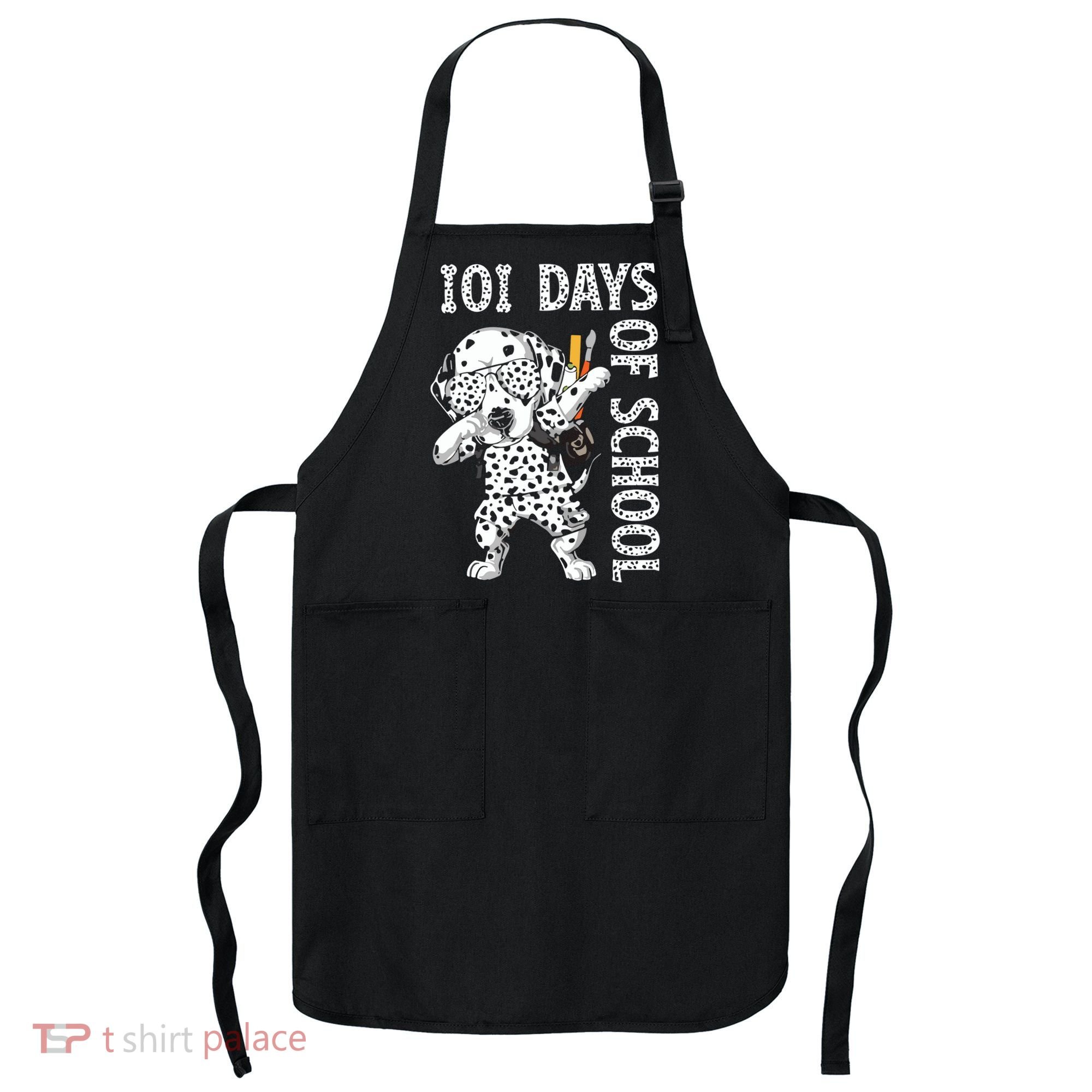101 Days School Dabbing Dalmatian Dog Teachers Apron