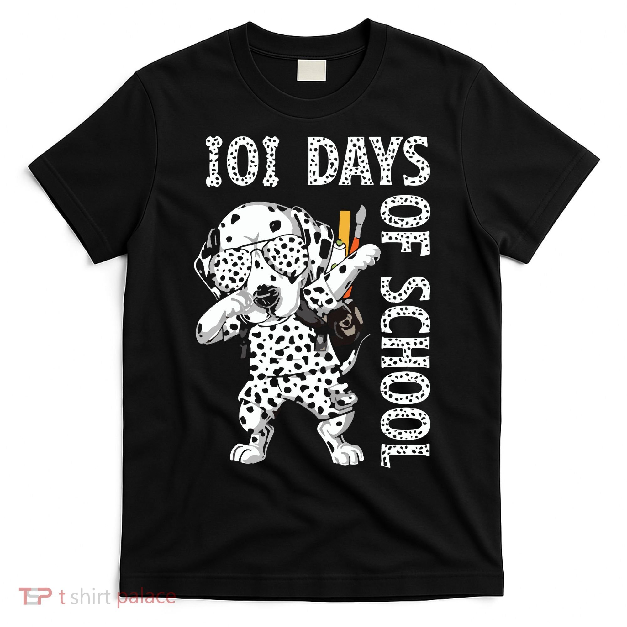 101 Days School Dabbing Dalmatian Dog Teachers T-Shirt