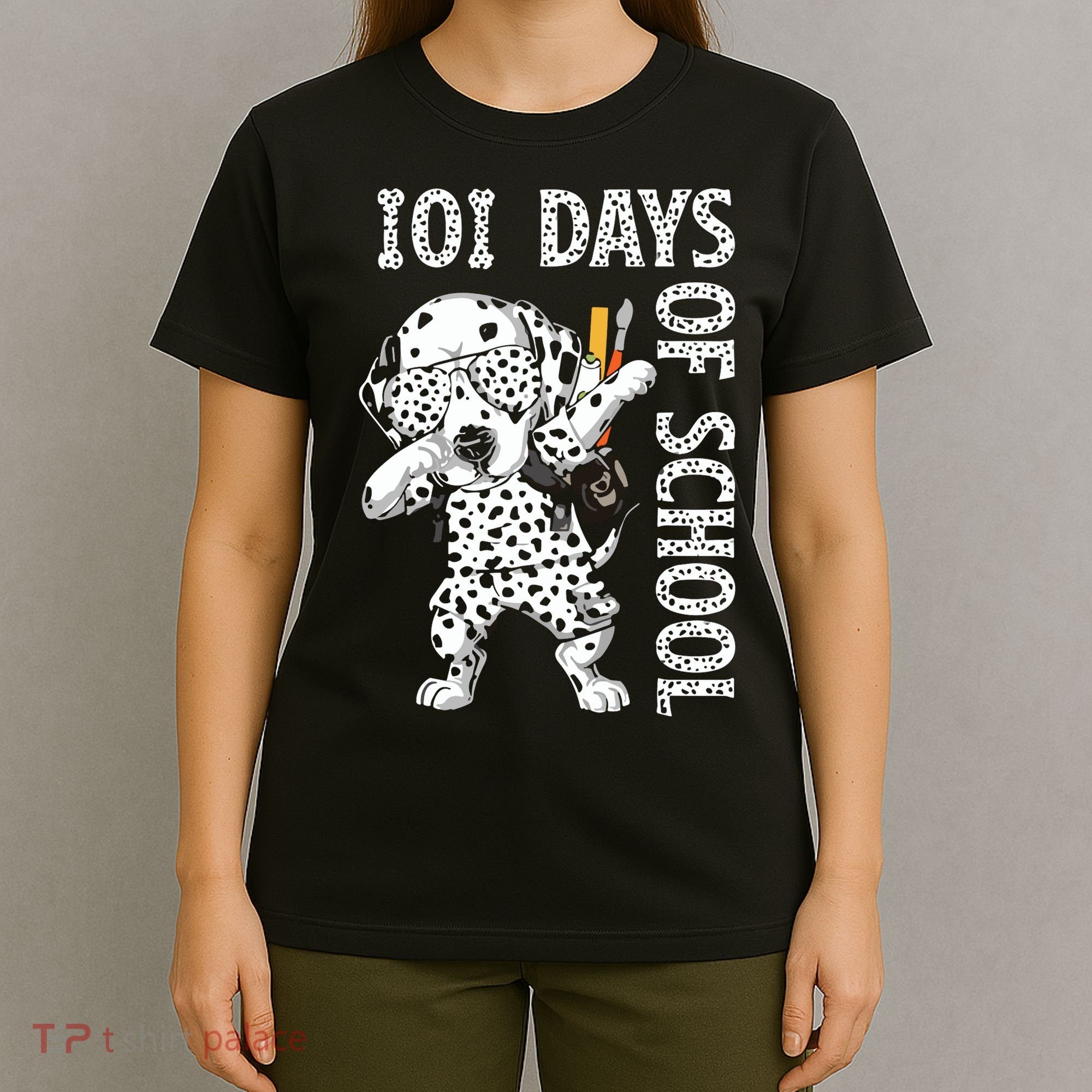 101 Days School Dabbing Dalmatian Dog Teachers T-Shirt