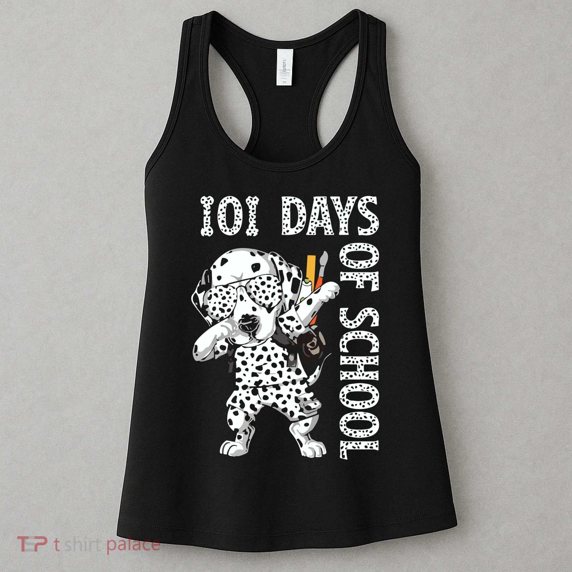 101 Days School Dabbing Dalmatian Dog Teachers Women's Tank Top