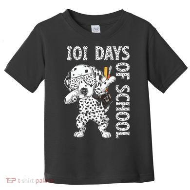 101 Days School Dabbing Dalmatian Dog Teachers Toddler T-Shirt