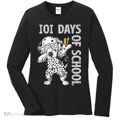 101 Days School Dabbing Dalmatian Dog Teachers Women's Long Sleeve Shirt