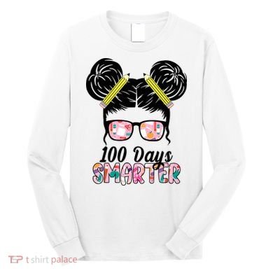 100 Days Smarter Student Hair Bun Long Sleeve Shirt
