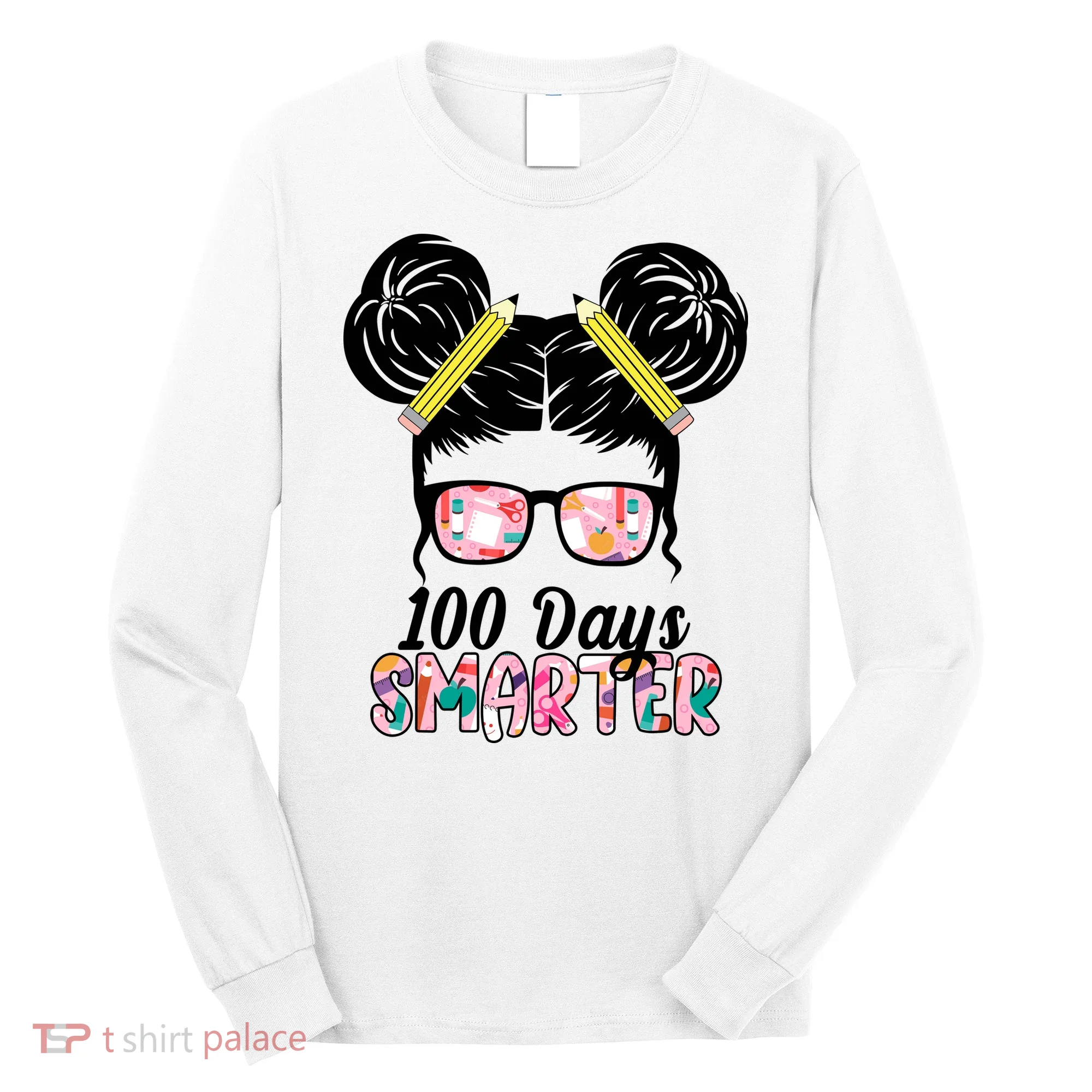100 Days Smarter Student Hair Bun Long Sleeve Shirt