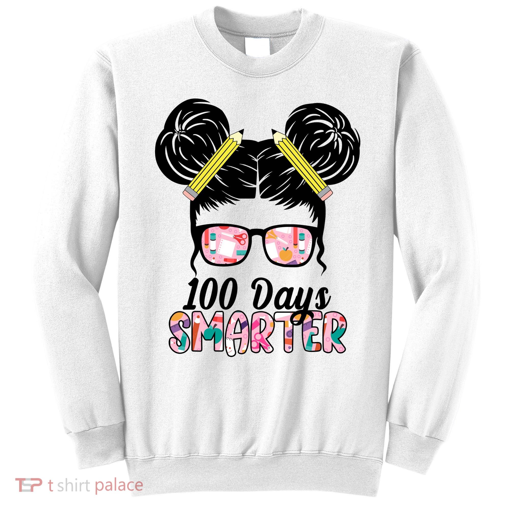 100 Days Smarter Student Hair Bun Sweatshirt