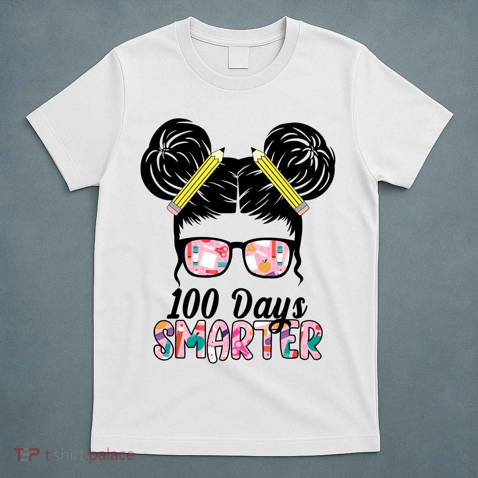 100 Days Smarter Student Hair Bun T-Shirt
