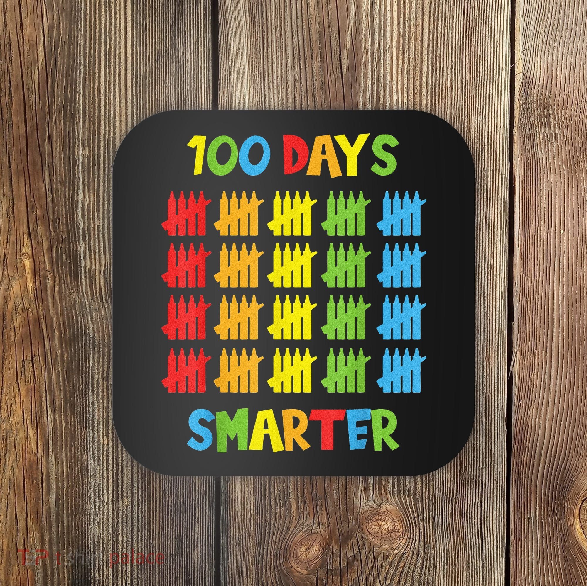 100 Days Smarter Teachers Child 100th Day of School Coaster