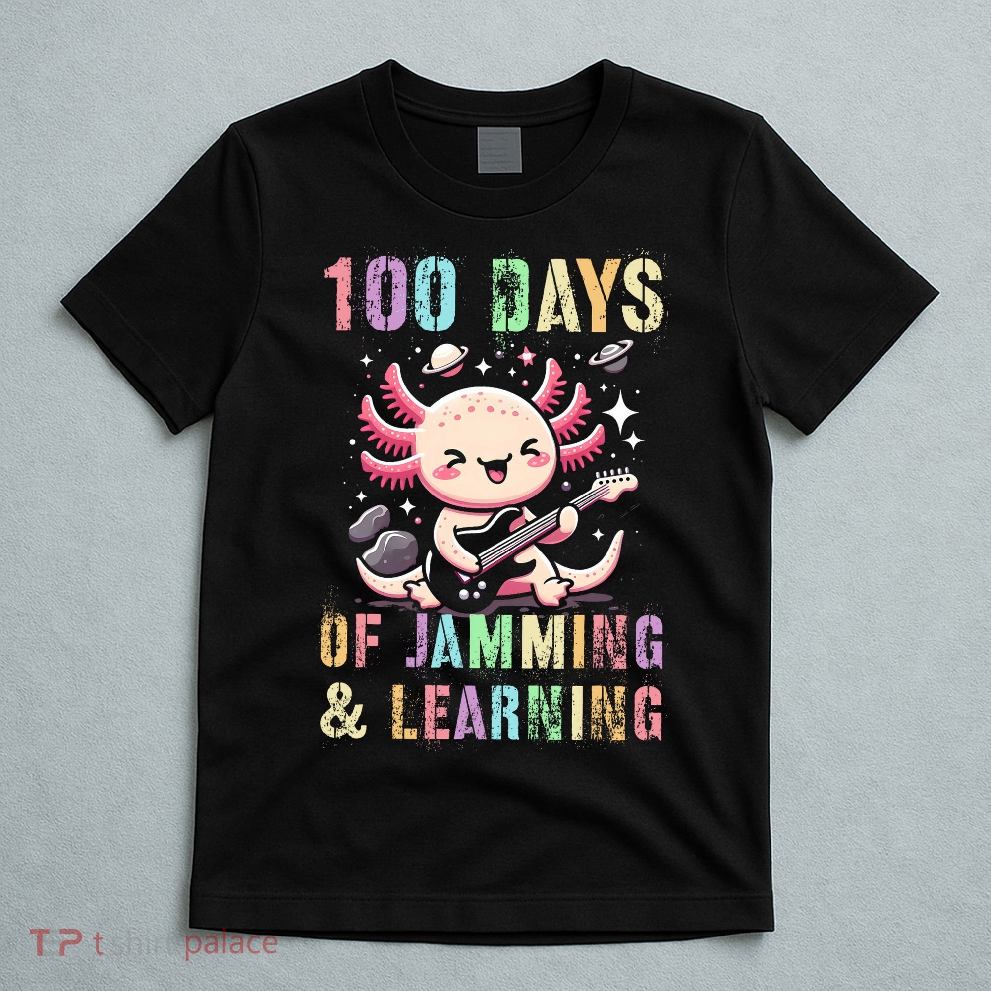  100 DAYS School JAMMING LEARNING Axolotl Rock Star T-Shirt