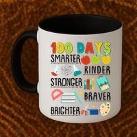 100 Days Smarter Kinder Stronger Braver Brighter 100 Days Of School Coffee Mug thumb 2