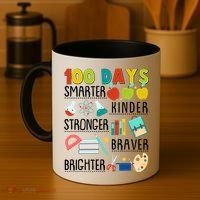 100 Days Smarter Kinder Stronger Braver Brighter 100 Days Of School Coffee Mug thumb 4