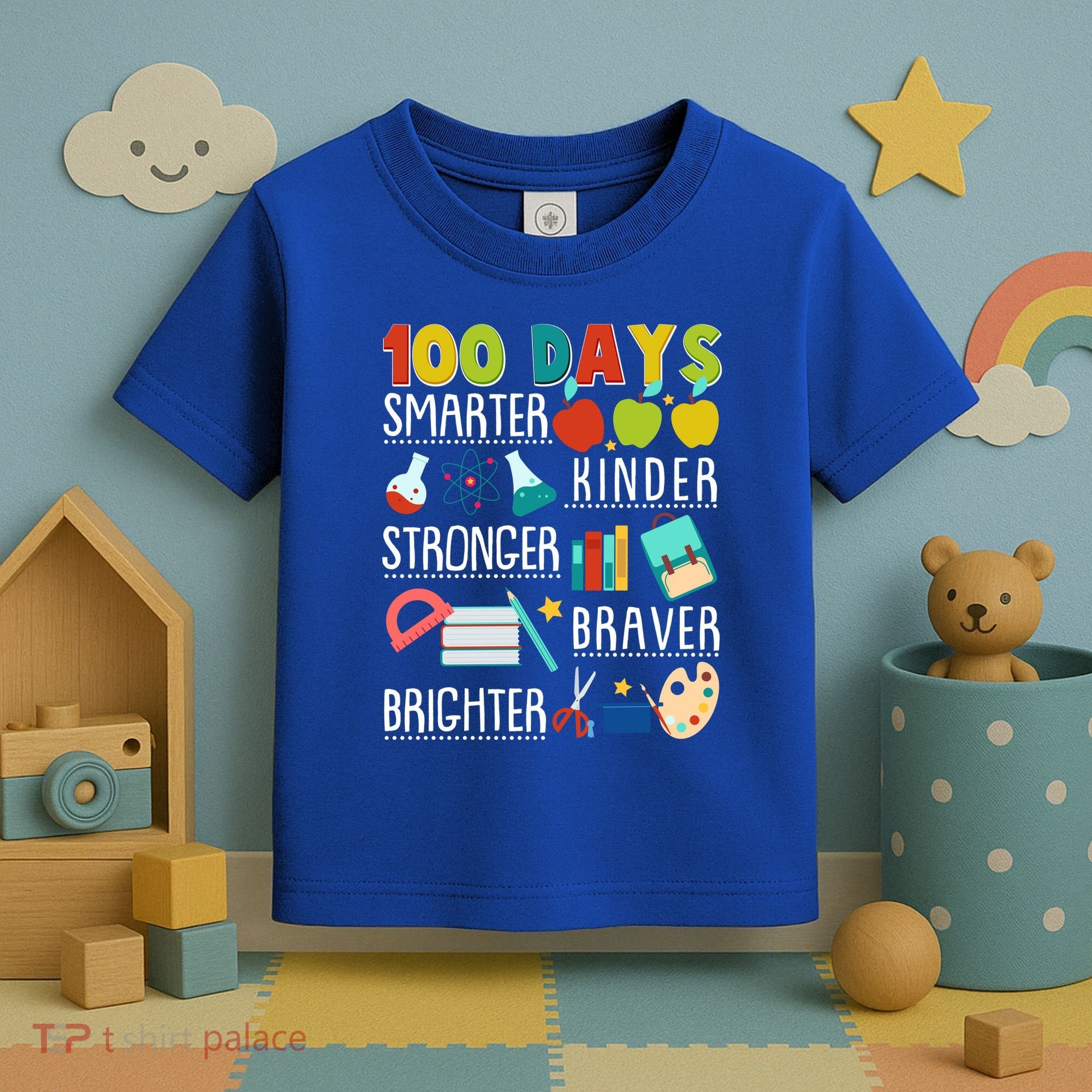 100 Days Smarter Kinder Stronger Braver Brighter 100 Days Of School Toddler T-Shirt