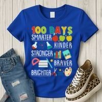 100 Days Smarter Kinder Stronger Braver Brighter 100 Days Of School Women's T-Shirt thumb 3
