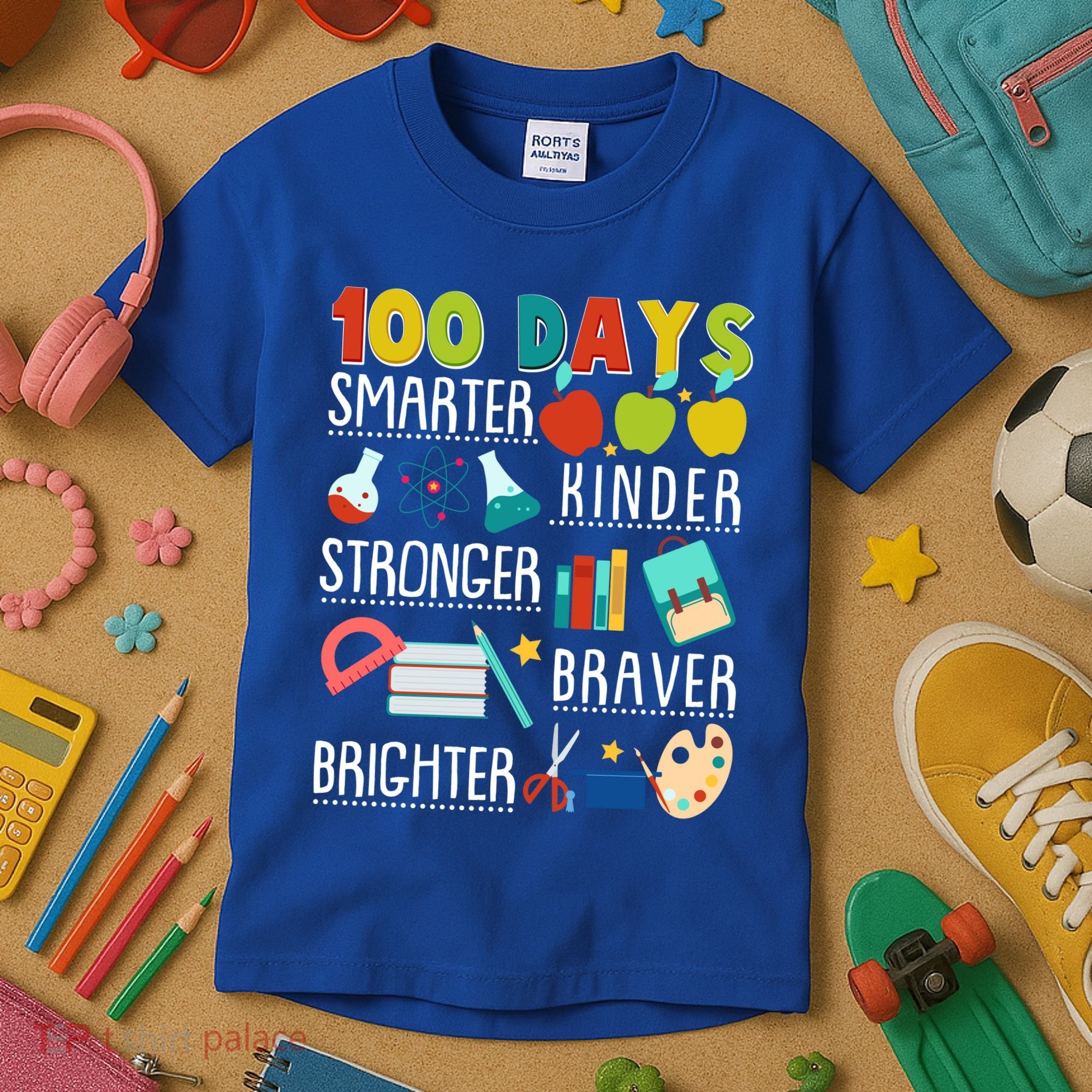 100 Days Smarter Kinder Stronger Braver Brighter 100 Days Of School Kids T-Shirt
