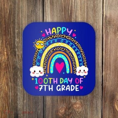 100 Days Smarter Seventh Grade 100th Day Of School 7th Grade Gift Coaster