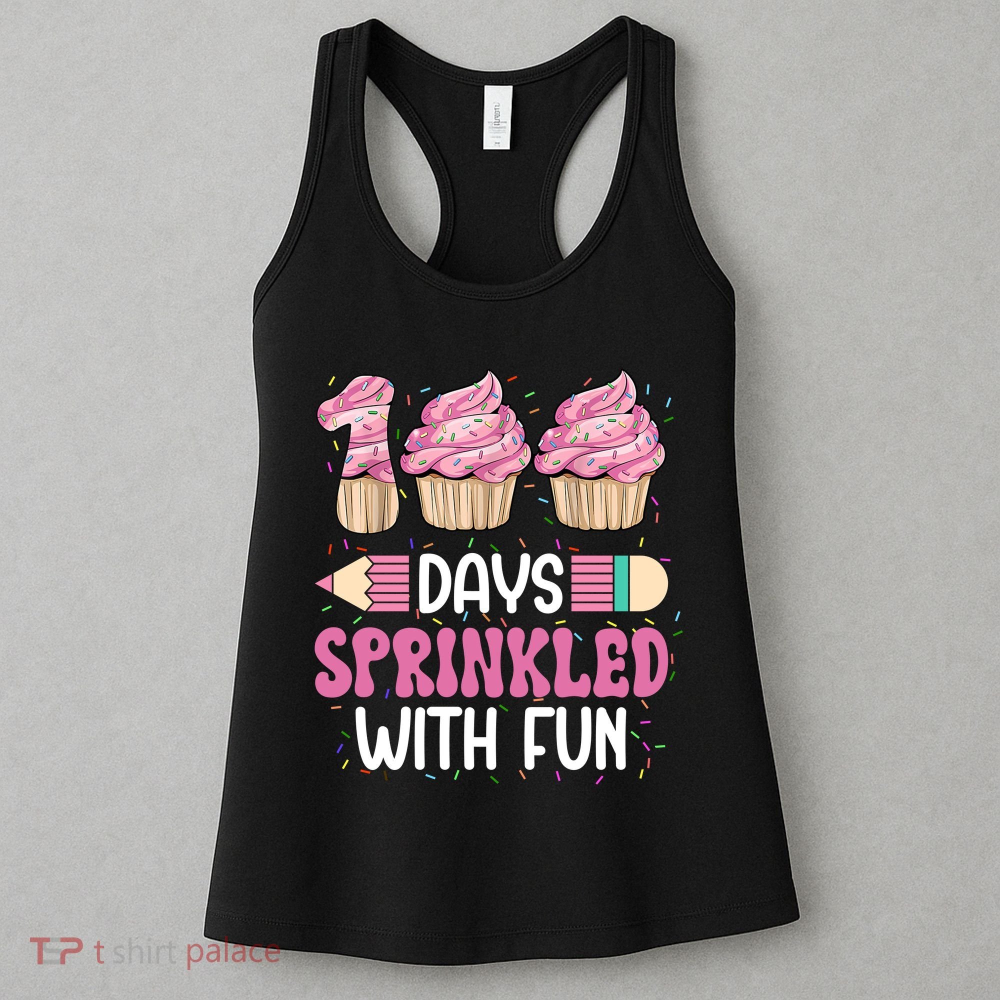 100 Days Sprinkled With Fun Cupcake 100th Day Of School Women's Tank Top