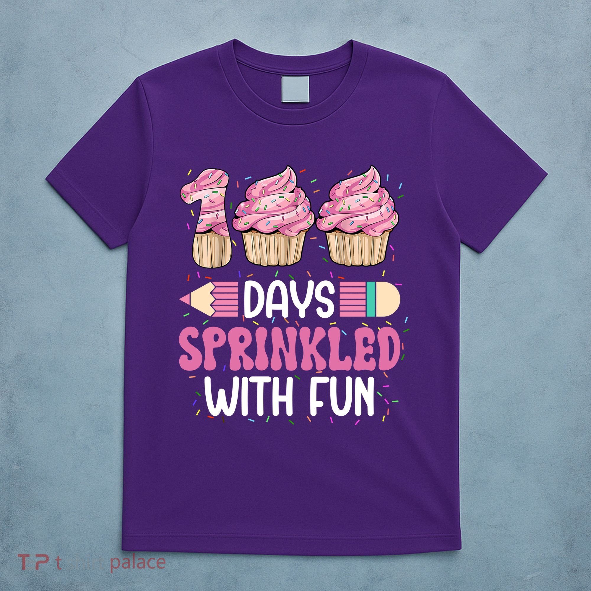 100 Days Sprinkled With Fun Cupcake 100th Day Of School T-Shirt