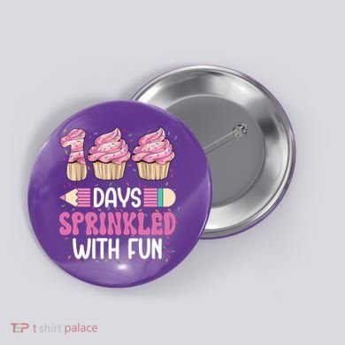 100 Days Sprinkled With Fun Cupcake 100th Day Of School Button