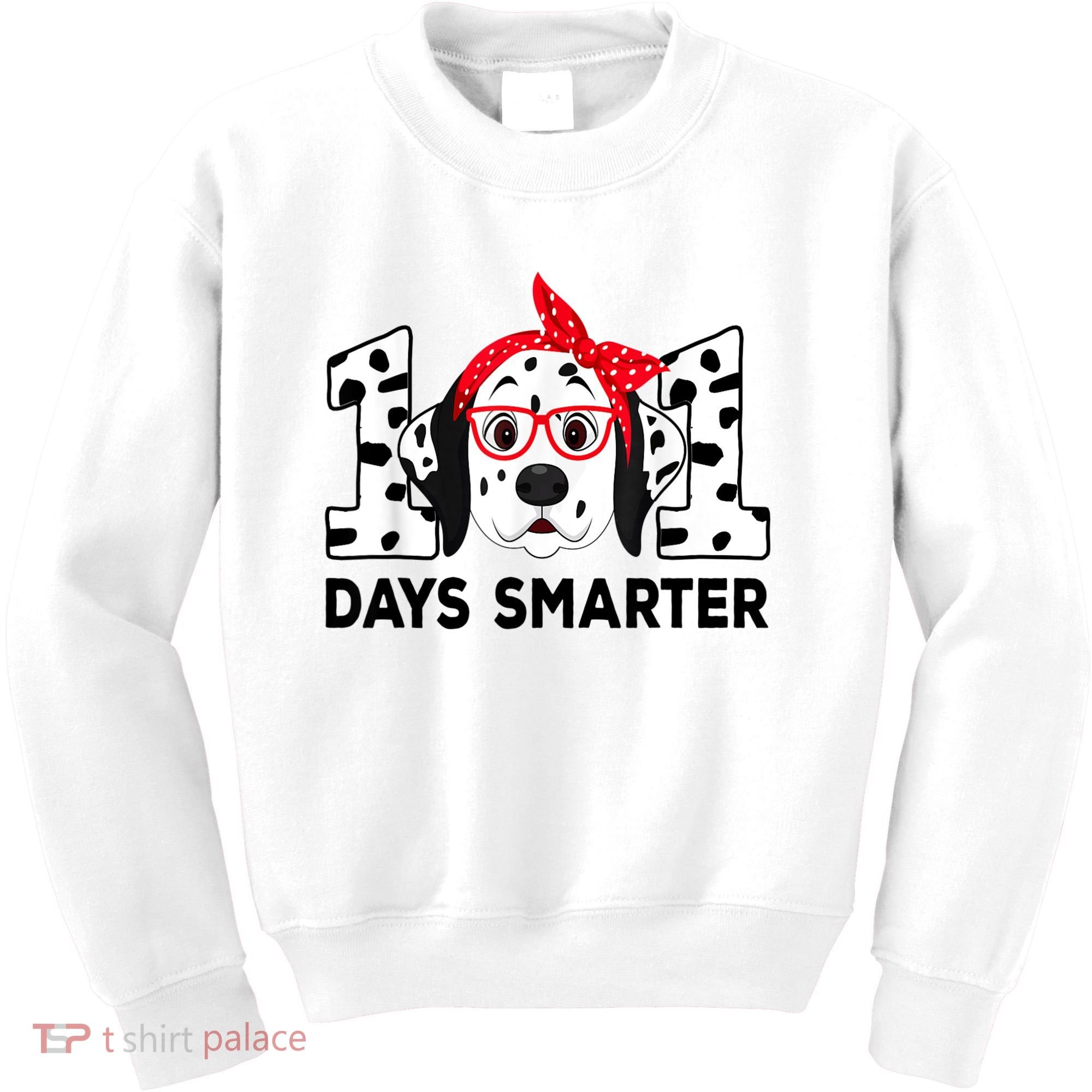 101 Days Smarter 101st Day School Dalmatian Dog Teacher Kids Sweatshirt