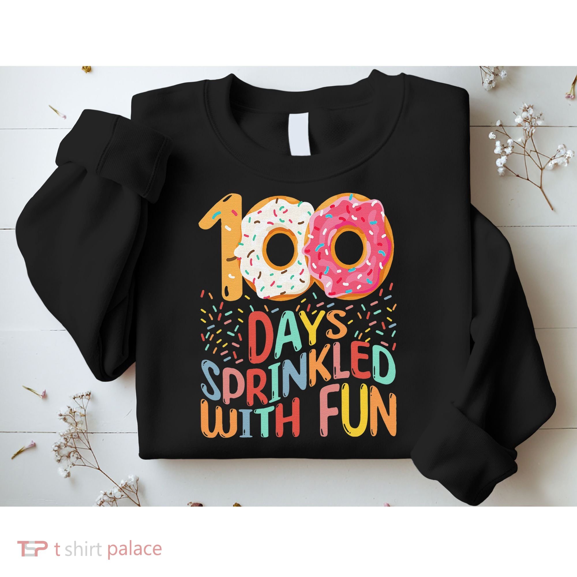 100 Days Sprinkled With Fun Cupcake 100th Day Of School Sweatshirt