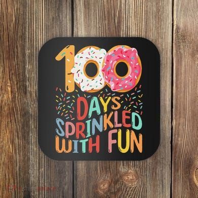 100 Days Sprinkled With Fun Cupcake 100th Day Of School Coaster