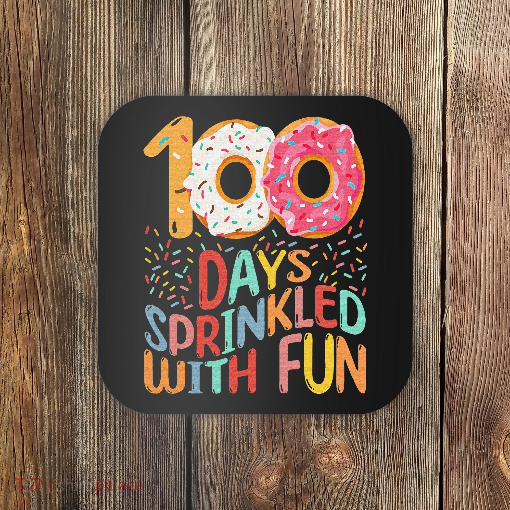 100 Days Sprinkled With Fun Cupcake 100th Day Of School Coaster