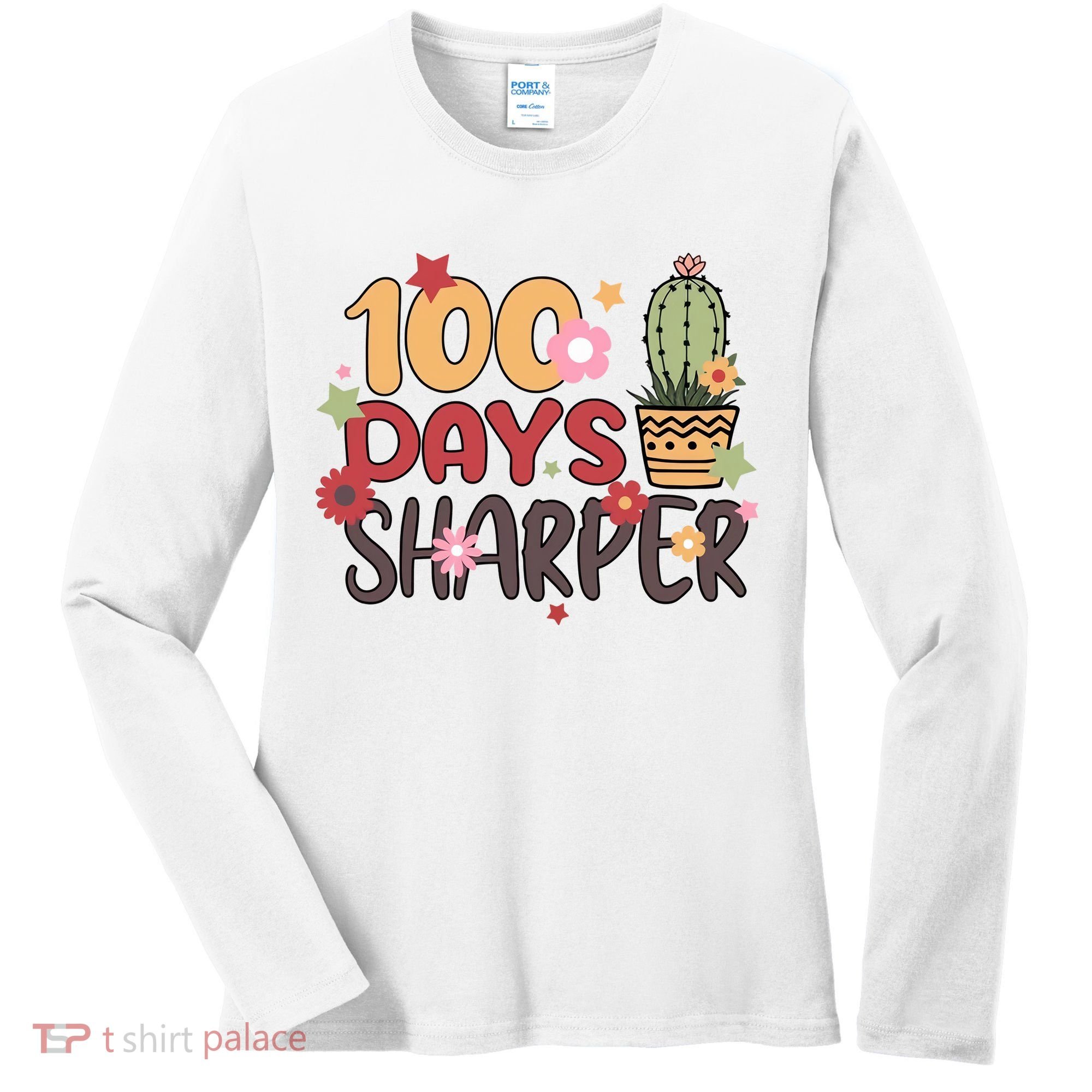 100 Days Sharper 100 Days Celebration For Teacher 100 Days Of School Women's Long Sleeve Shirt