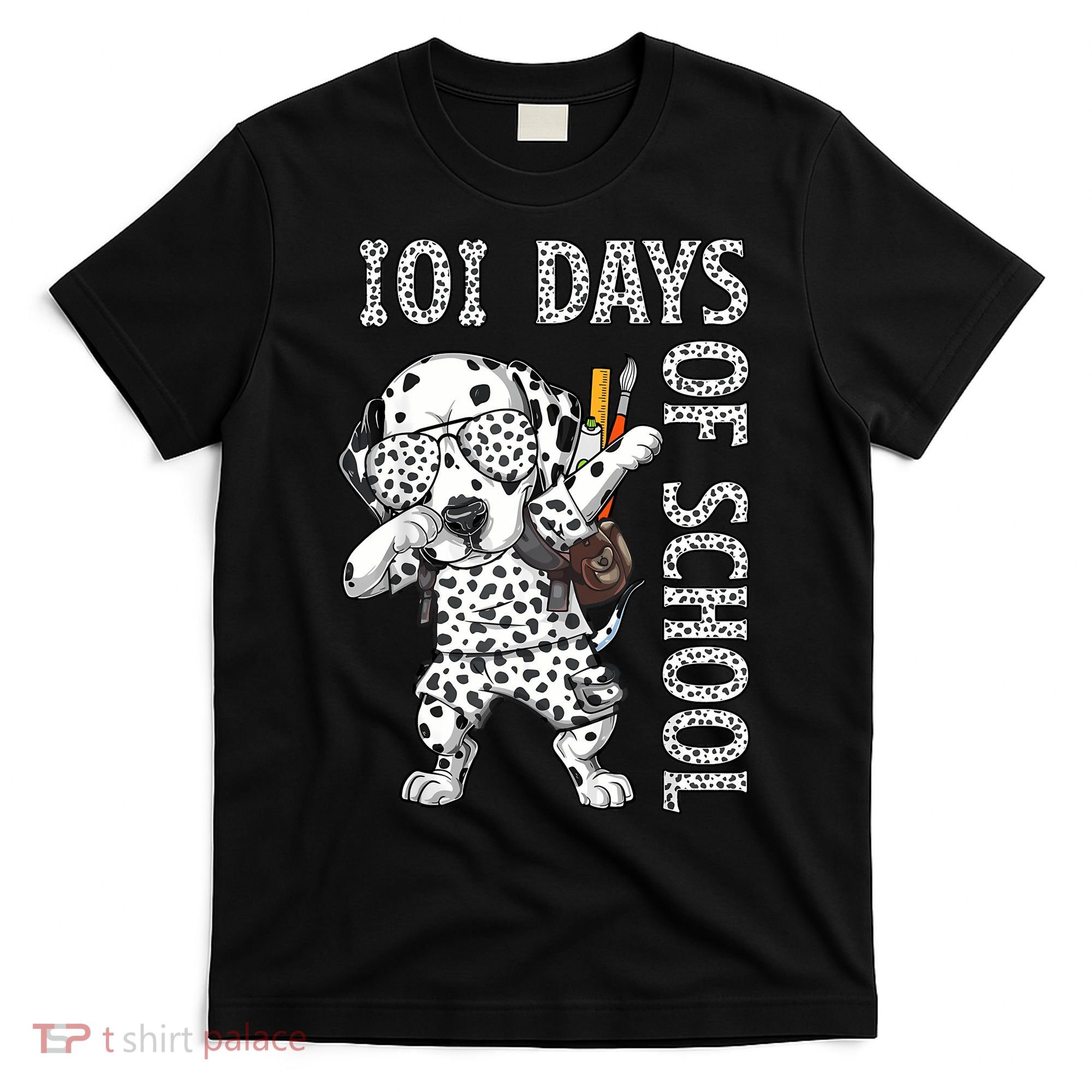 101 Days School Dabbing Dalmatian Dog Teachers T-Shirt