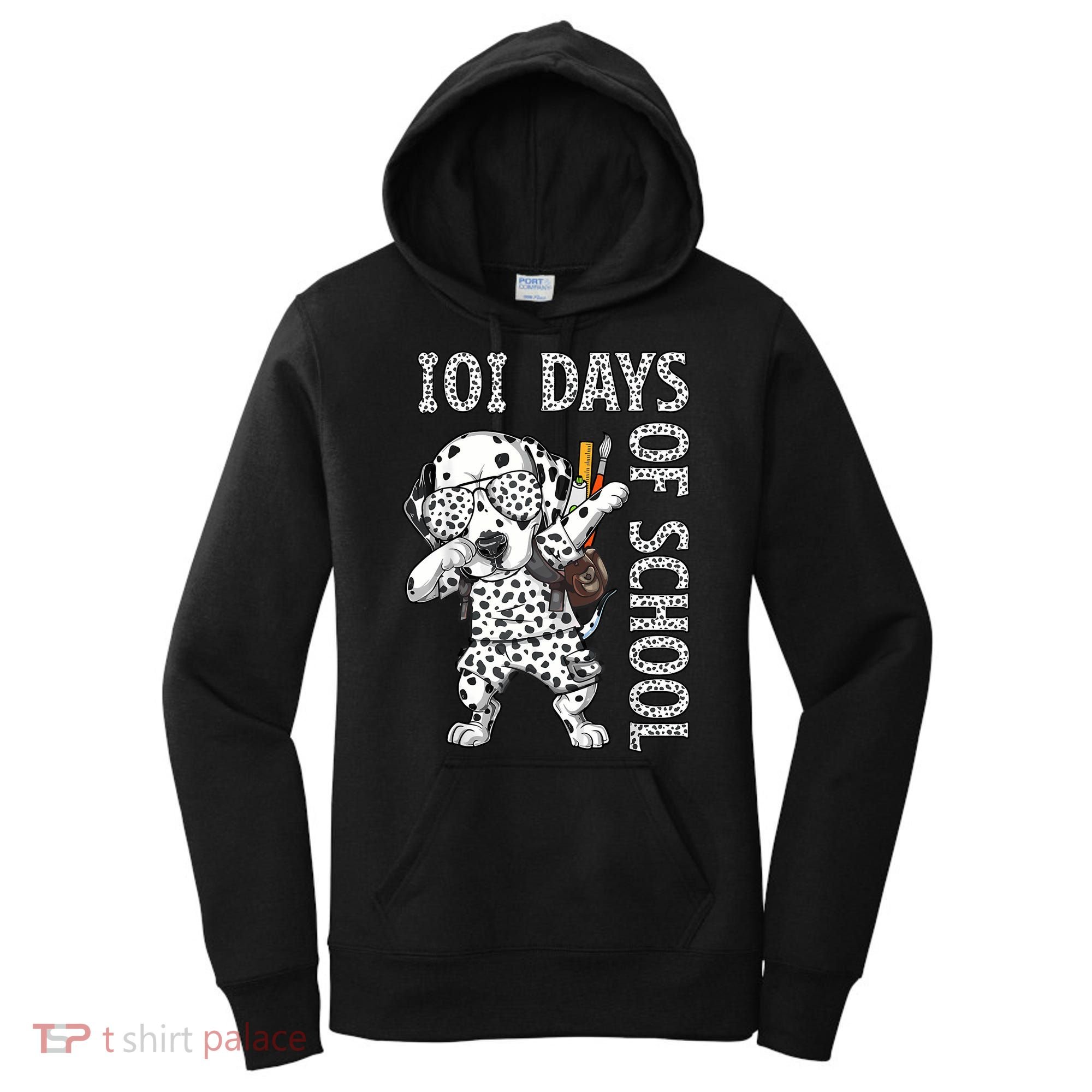 101 Days School Dabbing Dalmatian Dog Teachers Women's Hoodie
