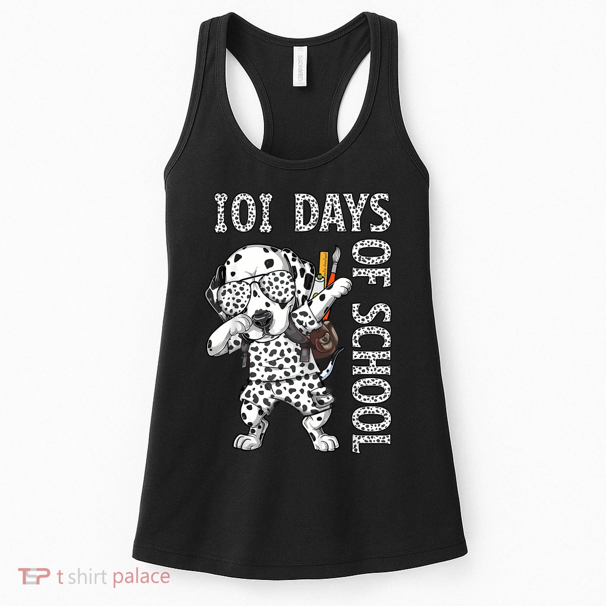 101 Days School Dabbing Dalmatian Dog Teachers Women's Tank Top