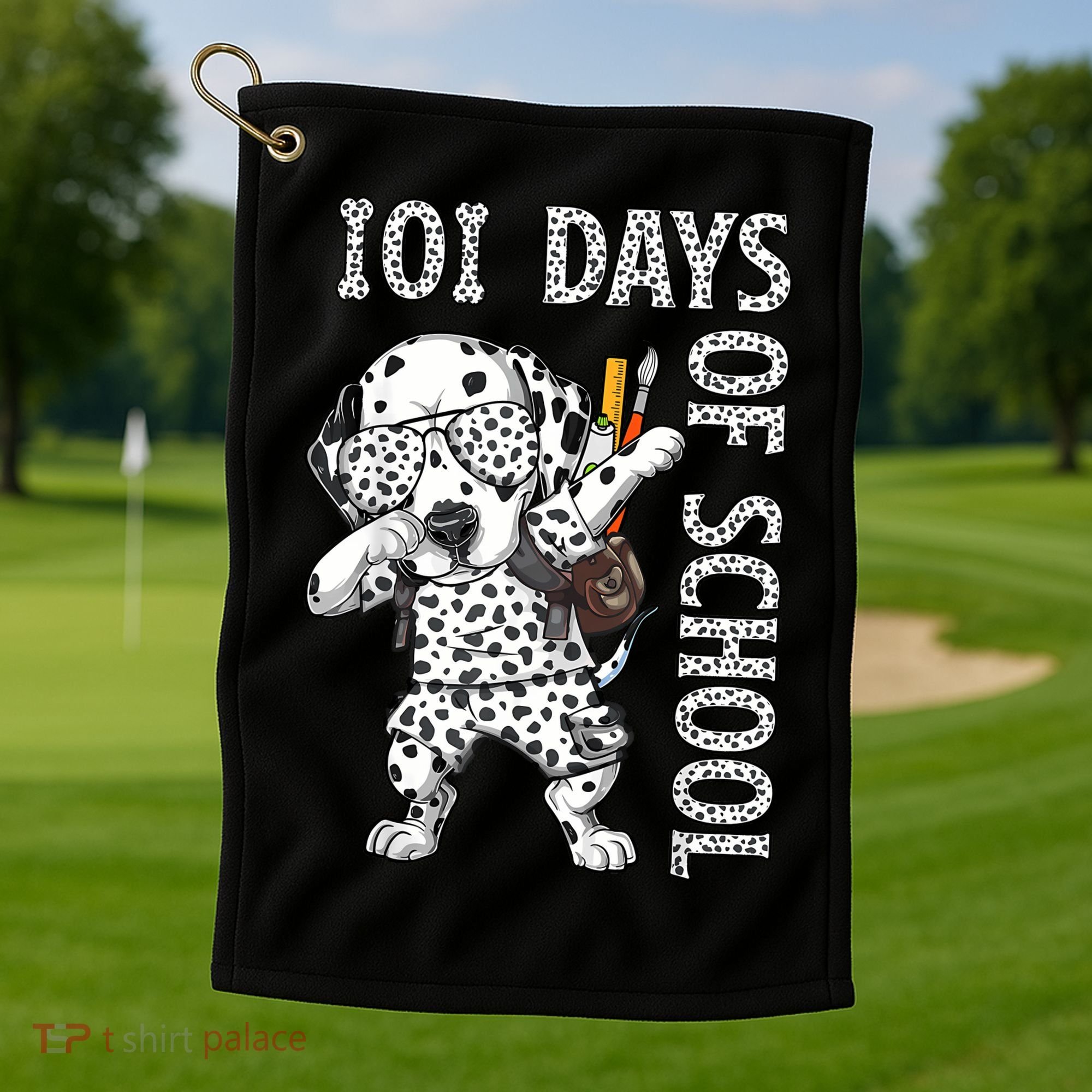 101 Days School Dabbing Dalmatian Dog Teachers Golf Towel
