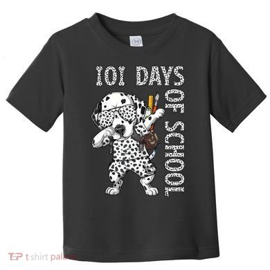 101 Days School Dabbing Dalmatian Dog Teachers Toddler T-Shirt