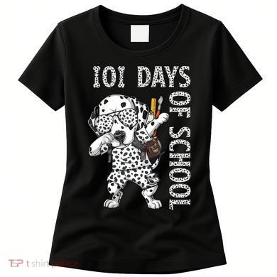 101 Days School Dabbing Dalmatian Dog Teachers Women's T-Shirt