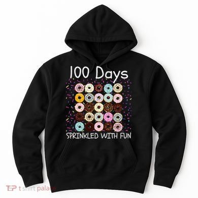100 Days Sprinkled With Fun, 100th Day Of School, 100 Days Hoodie