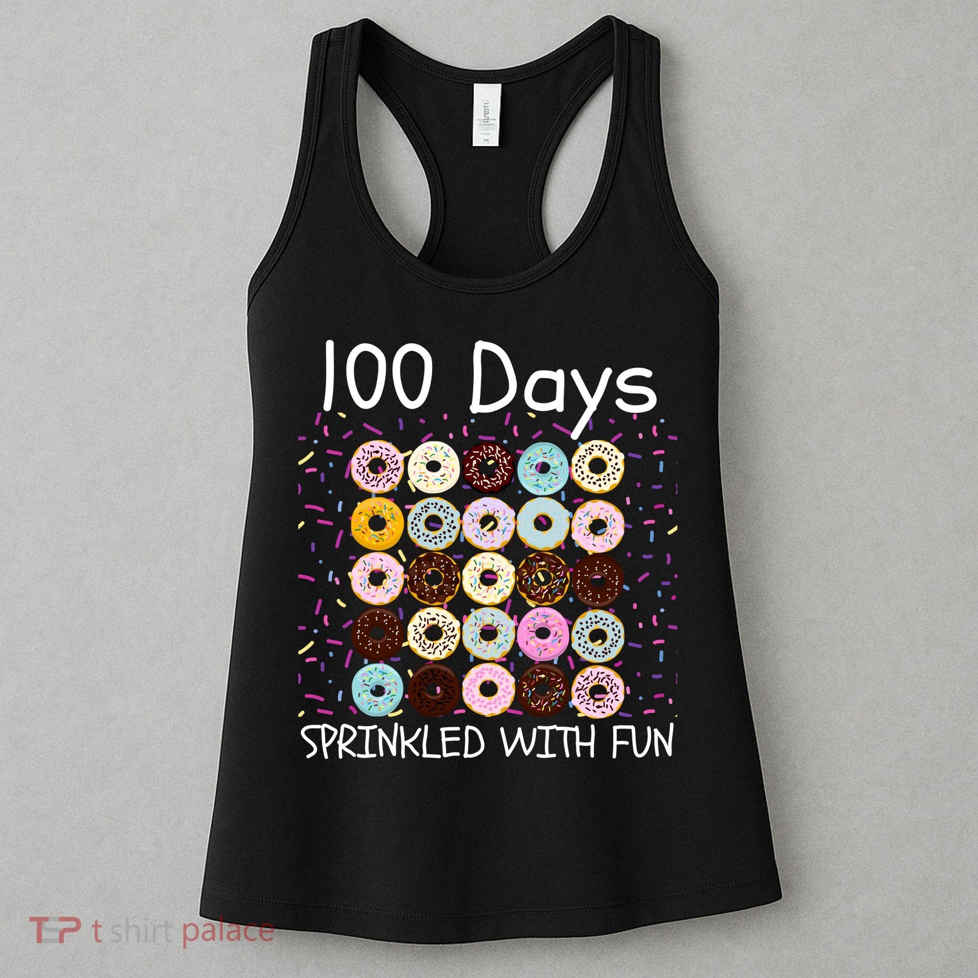 100 Days Sprinkled With Fun, 100th Day Of School, 100 Days Women's Tank Top