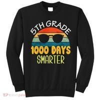 1000 Days Smarter Fifth 5th Grade Teacher Student Of School Sweatshirt thumb 0