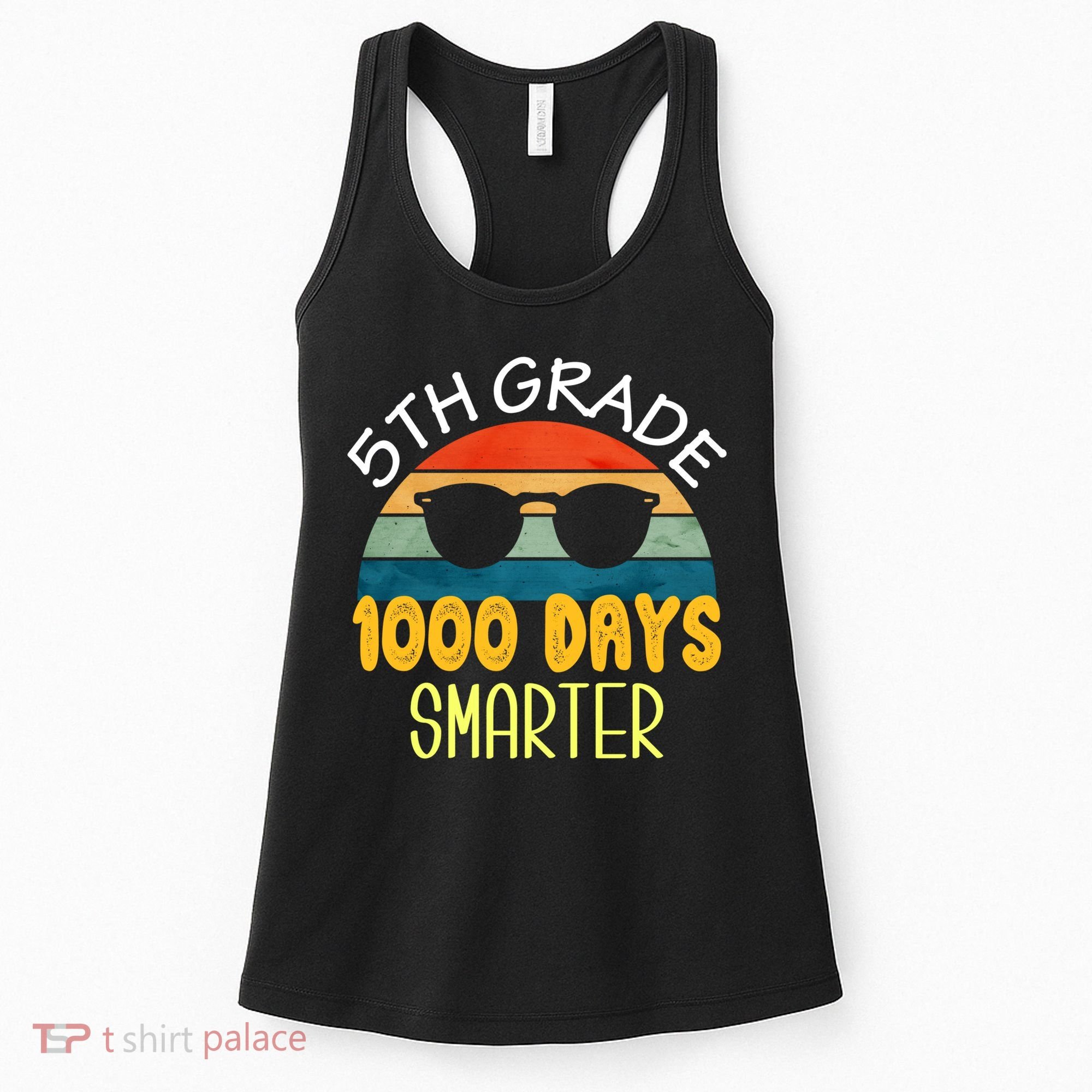 1000 Days Smarter Fifth 5th Grade Teacher Student Of School Women's Tank Top