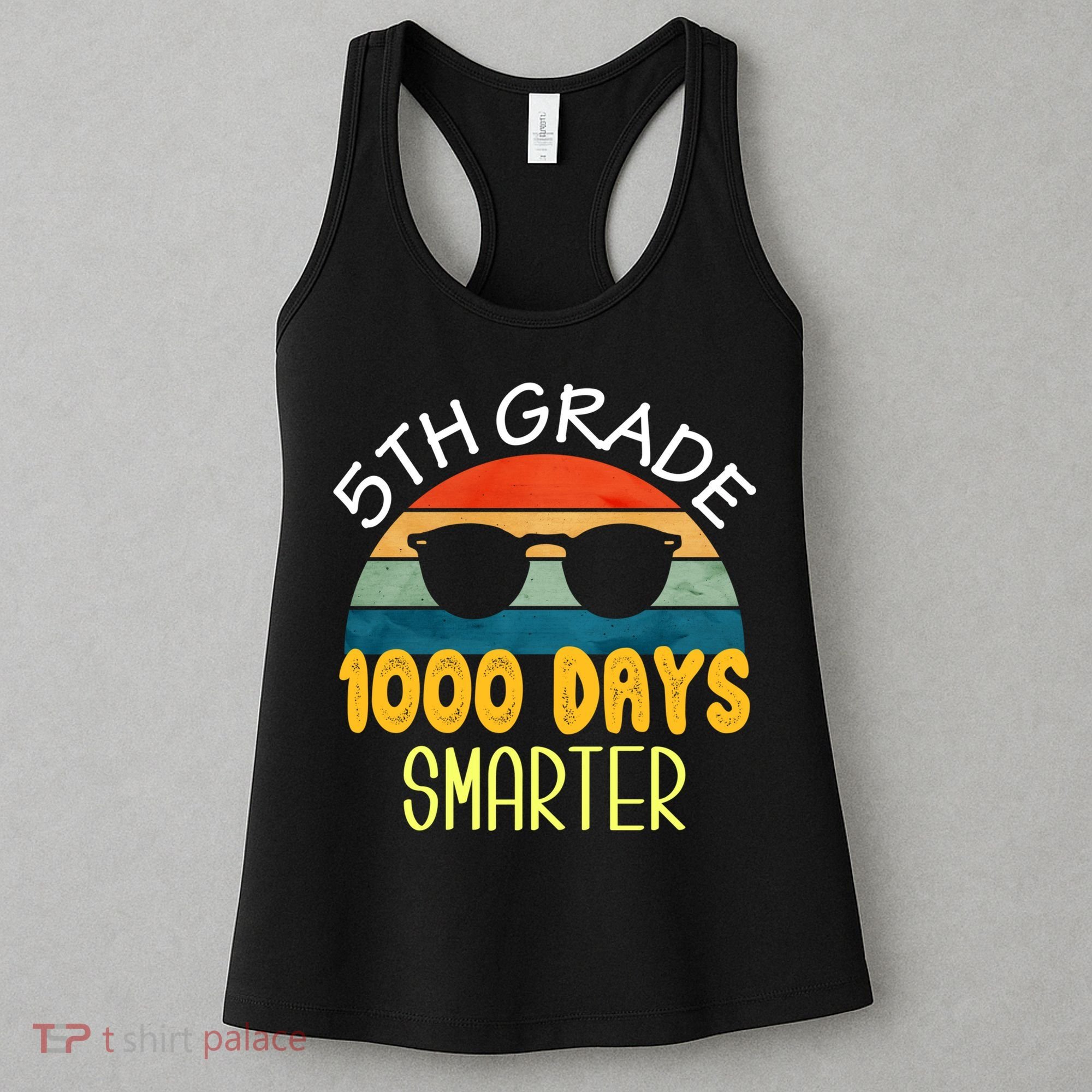 1000 Days Smarter Fifth 5th Grade Teacher Student Of School Women's Tank Top