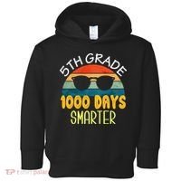 1000 Days Smarter Fifth 5th Grade Teacher Student Of School Toddler Hoodie thumb 0
