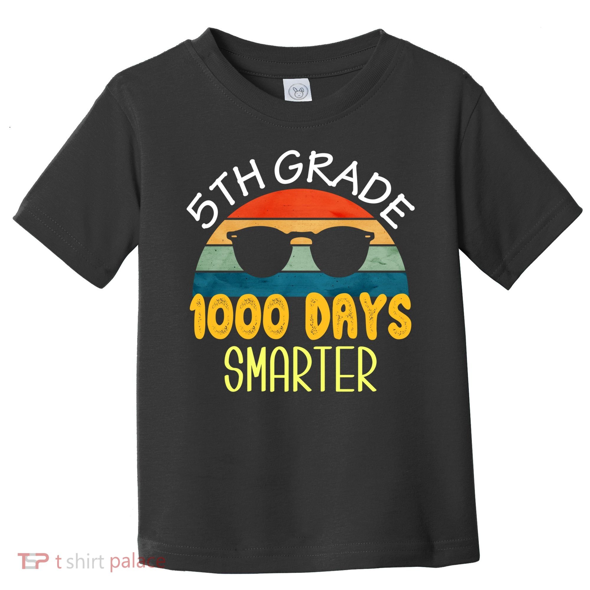 1000 Days Smarter Fifth 5th Grade Teacher Student Of School Toddler T-Shirt