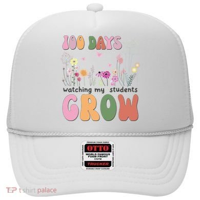 100 Days Watching My Students Grow Floral Hat